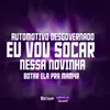 AUTOMOTIVO DESGOVERNADO - EU VOU SOCAR NESSA NOVINHA BOTAR ELA PRA MAM4R