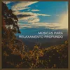 Musica Relaxante Ambiental