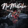 About No Mistake Song