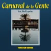 About Carnaval De La Gente Song
