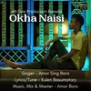 About Okha Naisi Song