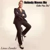 About Nobody Moves Me (Like You Do) Song