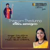 About Theeram Thedunna Song