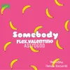 About Somebody Song