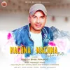 Nachna Machna Reprise