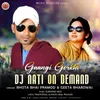 About Gaangi Gorkhi DJ Nati on Demand Song