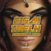 About Eisai trelh Song