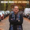 About We Love Horace Song