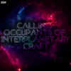 Calling Occupants of Interplanetary Craft