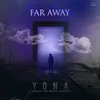 About Far Away Song