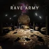 Rave Army