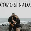 About Como Si Nada Song