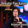 Bewafai Pan Kayee