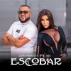 About Escobar Song