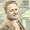 About Denize Dönmek İstiyorum Song