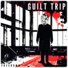 About Guilt Trip Song
