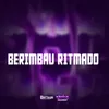 About BERIMBAU RITMADO Song