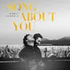 About Song About You Song