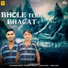 About Bhole Tera Bhagat Song
