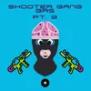 About Shooter Gang Gas, Pt. 3 Song