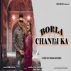 About Borla Chandi Ka Song