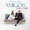 About Ética de Amigos Song
