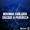 novinha evoluida, sacode a perereca