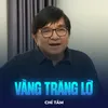 About Vầng Trăng Lỡ Song