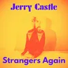 About Strangers Again Song
