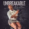 About Unbreakable Song