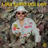 LIRA EURO DOLLAR