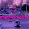 About Stress And The City Song