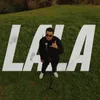 About LALA Song