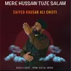 Mere Hussain Tuje Salam