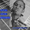About OYE QUE BOBO Song
