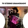 About Tu Eterno Enamorado Song