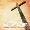 Yeshua a Mashia