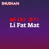 About Li Fat Mat Song