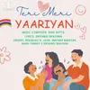 About Teri Meri Yaariyan Song