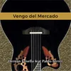 About Vengo del Mercado Song