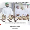 About Le Lo Salam Song