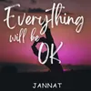 Everything Will Be Ok