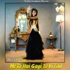 About Me To Hai Gayi 10 Vi Fail Song