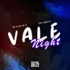 About Vale Night Song