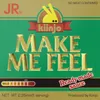 About Make Me Feel Song