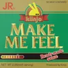 Make Me Feel