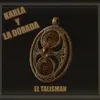 About El Talisman Song