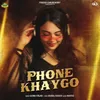 About Phone Khaygo Song