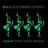 Baile dos Orixás Remixed: Osain