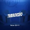 About TAMBORZÃO Song